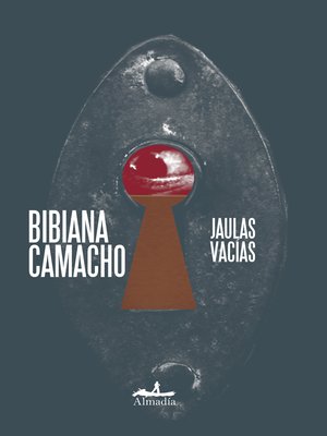 cover image of Jaulas vacías
